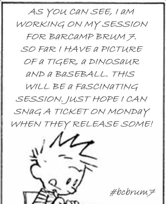 #bcbrum7 ticket release on Monday - what's your session going to be about?