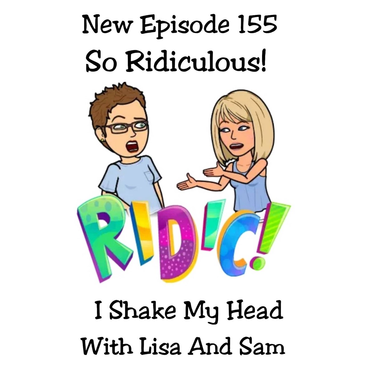 Just when you wondered if Lisa and Sam can get any more crazy...they drop their new episode So Ridiculous! This week the ladies from I Shake My Head reveal that Lisa is no longer afraid to show her lady bits to the world..sorry! Listen at ismhead.podbean.com #podcasts #comedy
