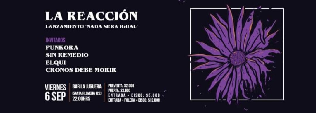 El 6 de Septiembre estaremos acompañando a La Reacción en el lanzamiento de su Ep 🤩
Junto a <a href="/Punkora/">Punkora</a>, cronos debe morir y Elqui.
Tocaremos temas nuevos 🤘🤘 
#musicachilena