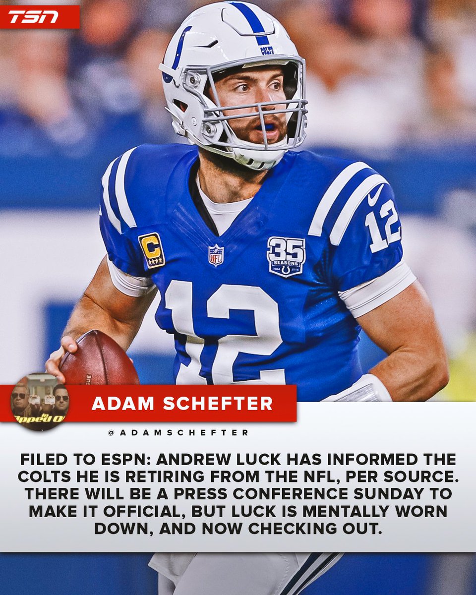 TSN_Sports's tweet photo. Andrew Luck shocks the football world, announces his retirement from the NFL. https://t.co/7ZgXiehLqt