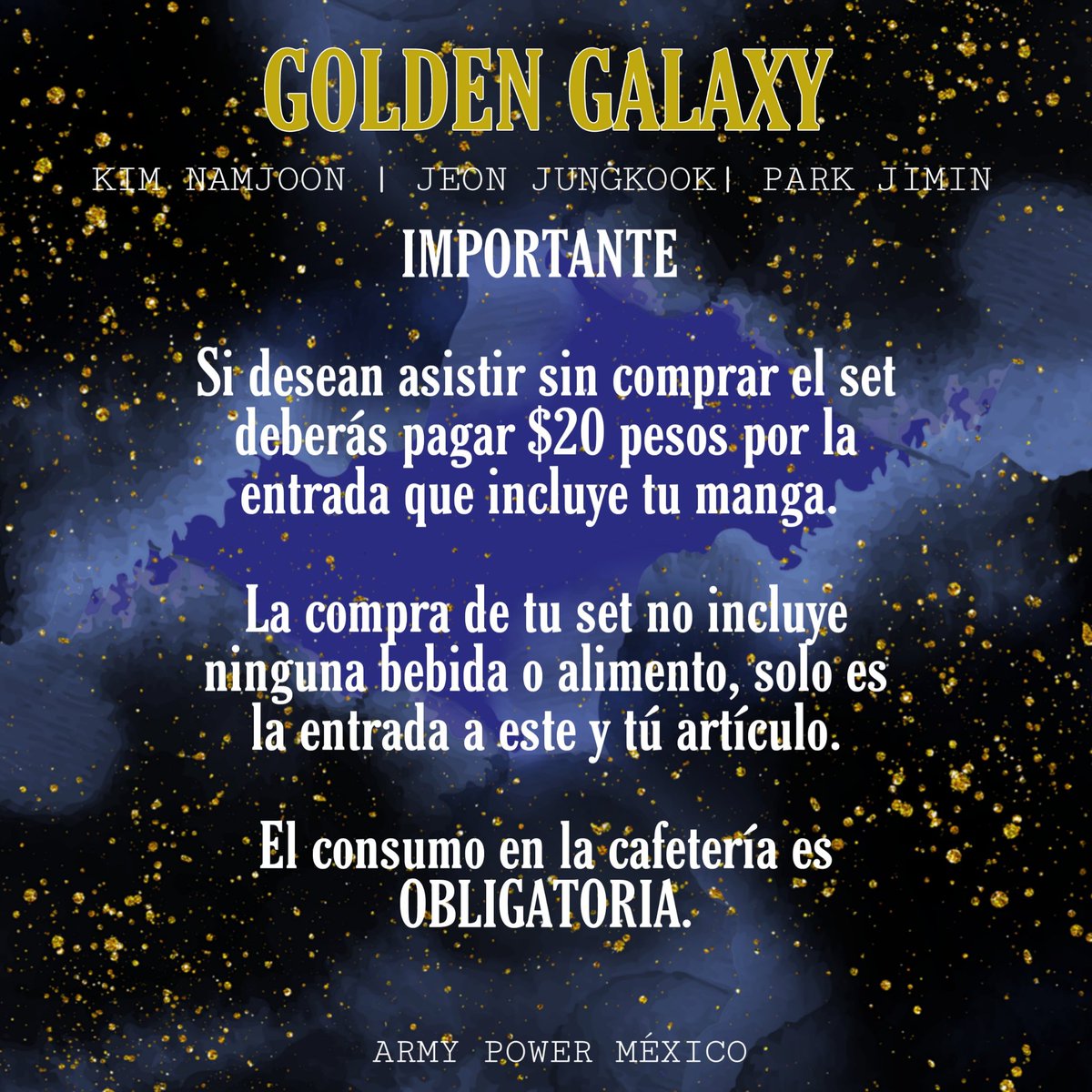 ArmyPowerMex's tweet photo. [ 💫ＧＯＬＤＥＮ ＧＡＬＡＸＹ 💫 ] 
🌟 Kim Namjoon 🌟Jeon Jungkook 
              🌟 Park Jimin

Lugar:  Bubble Town
Fecha : 21 de Septiembre
Horario : 1:30 pm a 4 pm 

FECHA LÍMITE : 16 de Septiembre

Más info en las imágenes de abajo, cualquier duda por DM 

Army Power México https://t.co/pjDCVANVR0