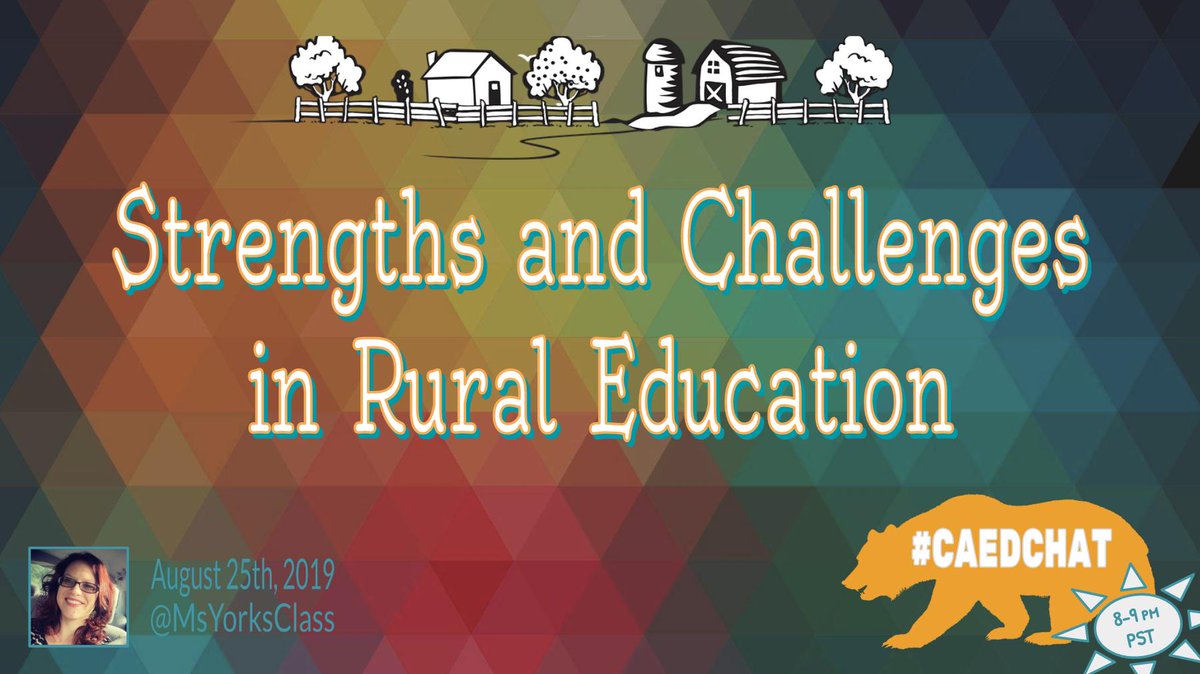 Any #RuralEd educators out there? We'll be discussing Strengths and Challenges in Rural Education tonight at #CAEdChat! 8:00 PM PST, 8/25! Come join us! 

#RuralEdChat #CARuralEd #TLAP #KidsDeserveIt #WeAreCUE #ButteCOE #OREdChat #DitchBook #LeadLAP #hacklearning #edchat #edtech