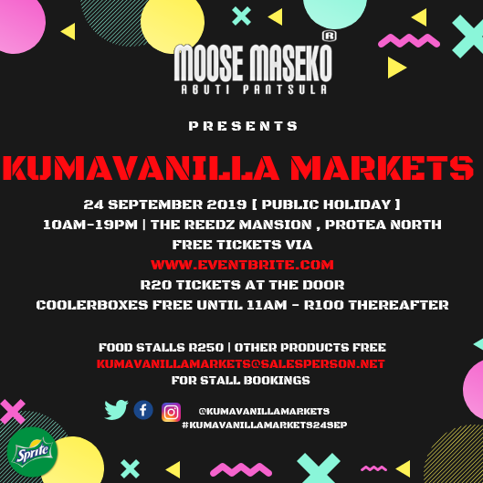 uMooseMaseko's tweet photo. #KumavanillaMarkets24Sep 10am-19pm The Reedz Mansion Protea North. Free tickets via https://t.co/ixGI1eUV7O /R20 at the Door for more info @kumavanilla ✊🏾✊🏾✊🏾 https://t.co/GALaF6iPZ9