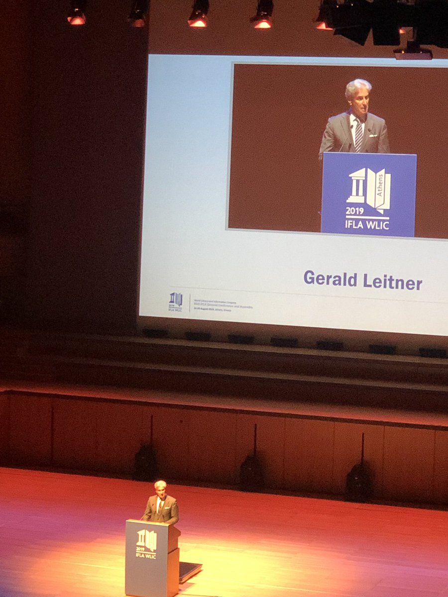 « N’oublions pas les conditions difficiles dans lesquelles les bibliothécaires exercent leurs missions en Grèce depuis la crise économique : ils méritent tout notre respect ! » Gerald Leitner, IFLA secretary general #wlic2019 #OpeningCeremony