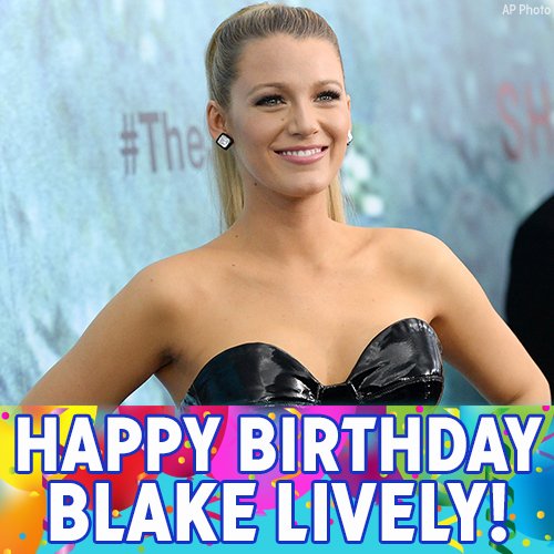 Happy Birthday, Blake Lively! The Gossip Girl and The Shallows star  is celebrating today. 