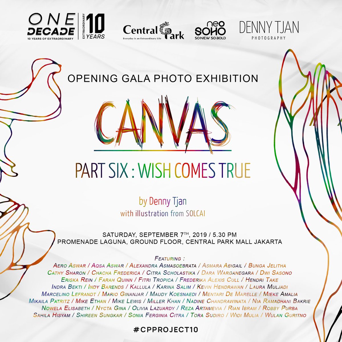 CentralParkMall's tweet photo. Opening Gala Photo Exhibition
CANVAS Part Six : “Wish Comes True“ 
by Denny Tjan With Illustration from SOLCAI 
07 – 15 Sept 2019
5.30 PM
At Promenade Laguna 
Central Park 
#CPOneDecade #CP10 #Centralparkmall #cpbuzz https://t.co/0jGM062Clh