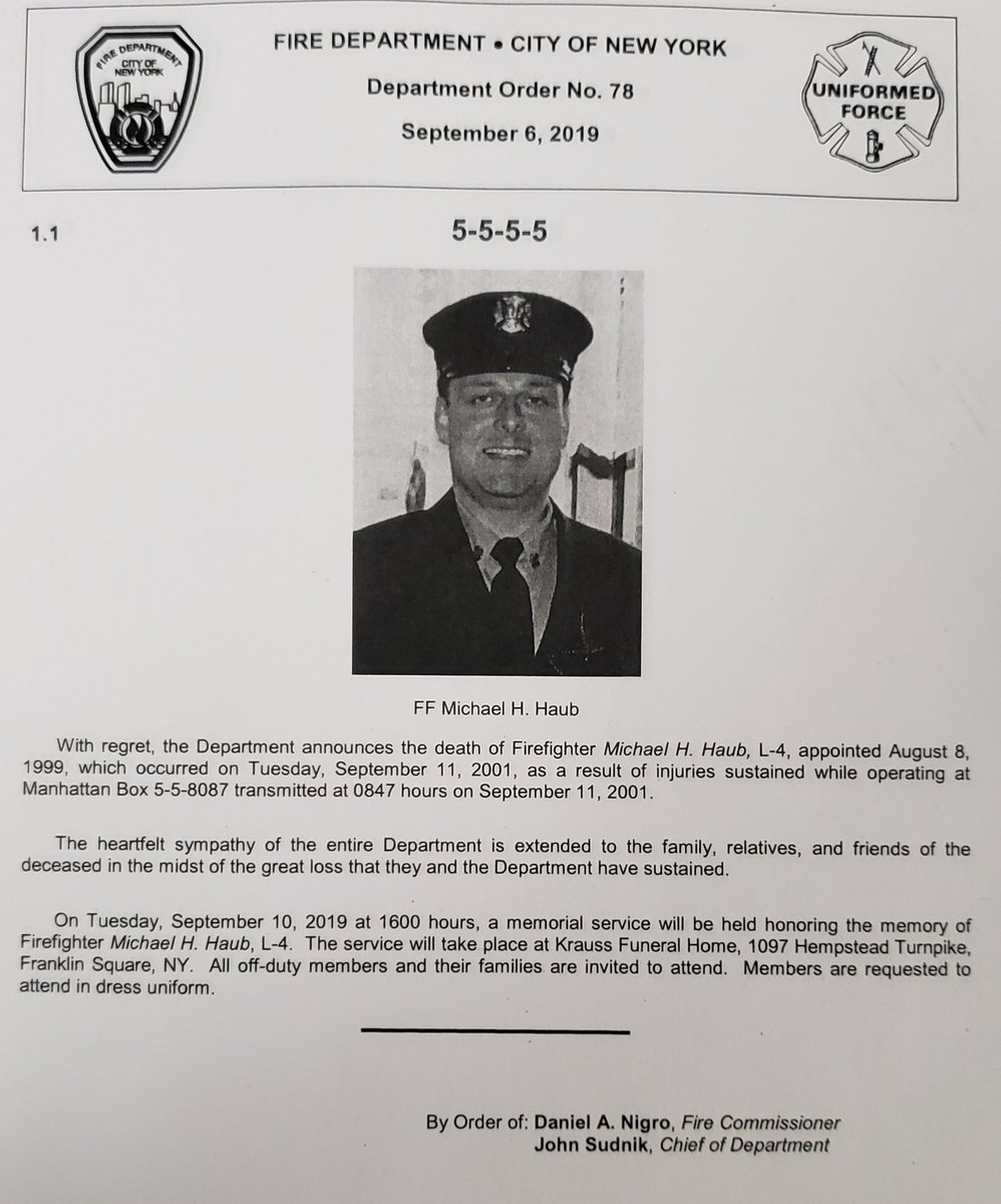 NYCFireWire's tweet photo. Signal 5-5-5-5 has been transmitted. The remains of FF Michael Haub, 4 Truck (9/11/01) have been identified by the ME. At the request of the family, a Line of Duty funeral with full honors will be held. See attached below for details: https://t.co/MieLGKI22f