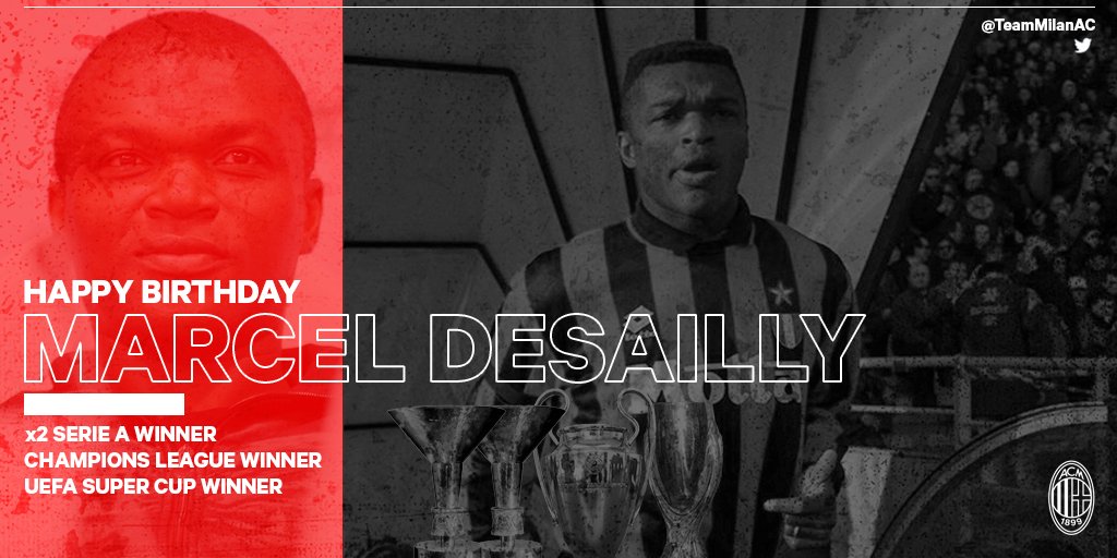  Happy Birthday Marcel Desailly   Serie A  Supercoppa Italiana Champions League UEFA Super Cup 