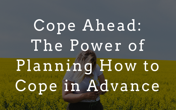 InspiredMindsWC's tweet photo. Having a plan BEFORE you enter into difficult situations can help you manage through them successfully. #copeahead #abcplease #emotionregulation #dbtskillfortheday https://t.co/e9EnLQcOAO