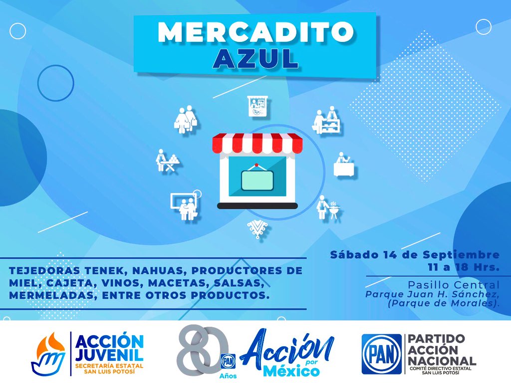 PANSLP's tweet photo. Te invitamos a visitar nuestro #MercaditoAzul en #ParqueMorales, impulsando los productos potosinos y de nuestros artesanos. La cita es #Sábado14Sep en el #ParqueMorales. #FuertesYUnidos #ImpulsamosNuestraEconomía 🔵 https://t.co/HWJB88dfsZ