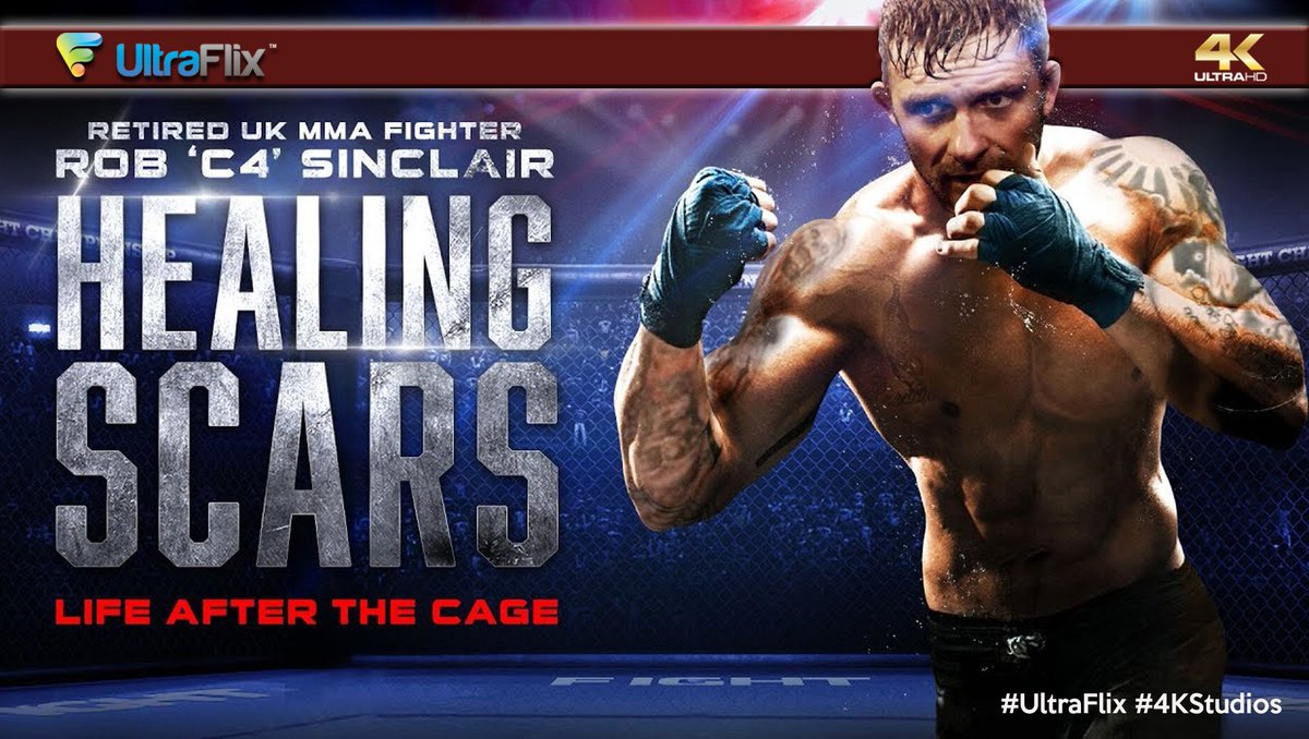 Now Playing in 4K only on UltraFlix, HEALING SCARS.        
UK cage fighter and mixed martial artist Rob ‘C4’ Sinclair, battles to overcome a career-threatening injury in order to fulfill his dream of fighting in the USA. #UltraFlix #4KStudios