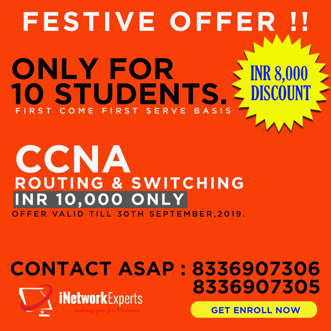InetworkE's tweet image. Festive Offer
is Going on....!!!
#Discount_INR_8000
(Only for 10 students)
#CCNA_Routing_and_Switching
Offer Valid till 30th,Sep. at 11:50 pm
inetworkexperts.com