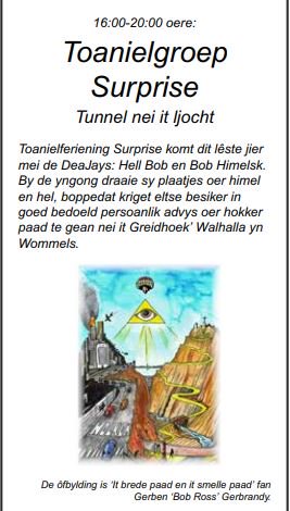 Om trije oere is de Tunnel nei it Ljocht iepen en kinne jim te terrein op.  Fanôf fjouwer oere is der al wat te dwaan en te sjen.