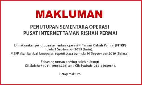 Pusat Internet Komuniti Taman Rishah Permai On Twitter Notis Penutupan Sementara Pusat Internet Taman Rishah Permai 9 September 2019 Segala Kesulitan Amat Dikesali Terima Kasih Pusatinternettamanrishahpermai Https T Co Kudsszn1s3