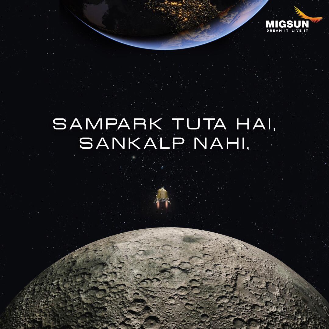 We salute our scientists at ISRO for their hard work in making Chandrayaan 2 possible.
#Chandrayaan2 #ISRO #Migsun #DreamItLiveIt
