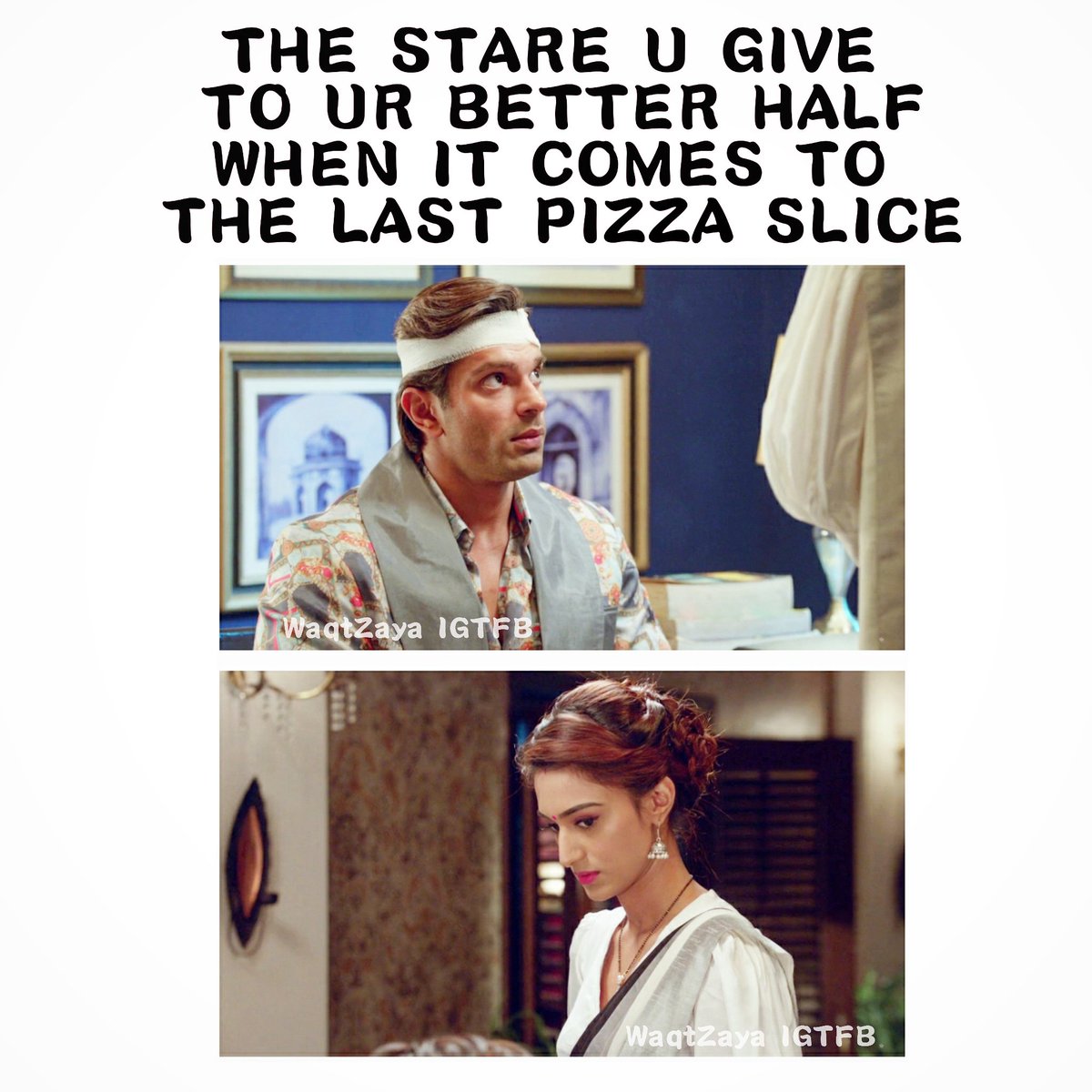 waqtzaya's tweet photo. MemeTime 😎 Seconds before the ATTACK feat #PreRish #BaPre @Iamksgofficial @IamEJF #KaranSinghGrover #MrBajaj #EricaFernandes #PrernaSharma #MemeTime #Meme #PizzaPizza #Pizza #PizzaAttack https://t.co/xCnTdD1gcp