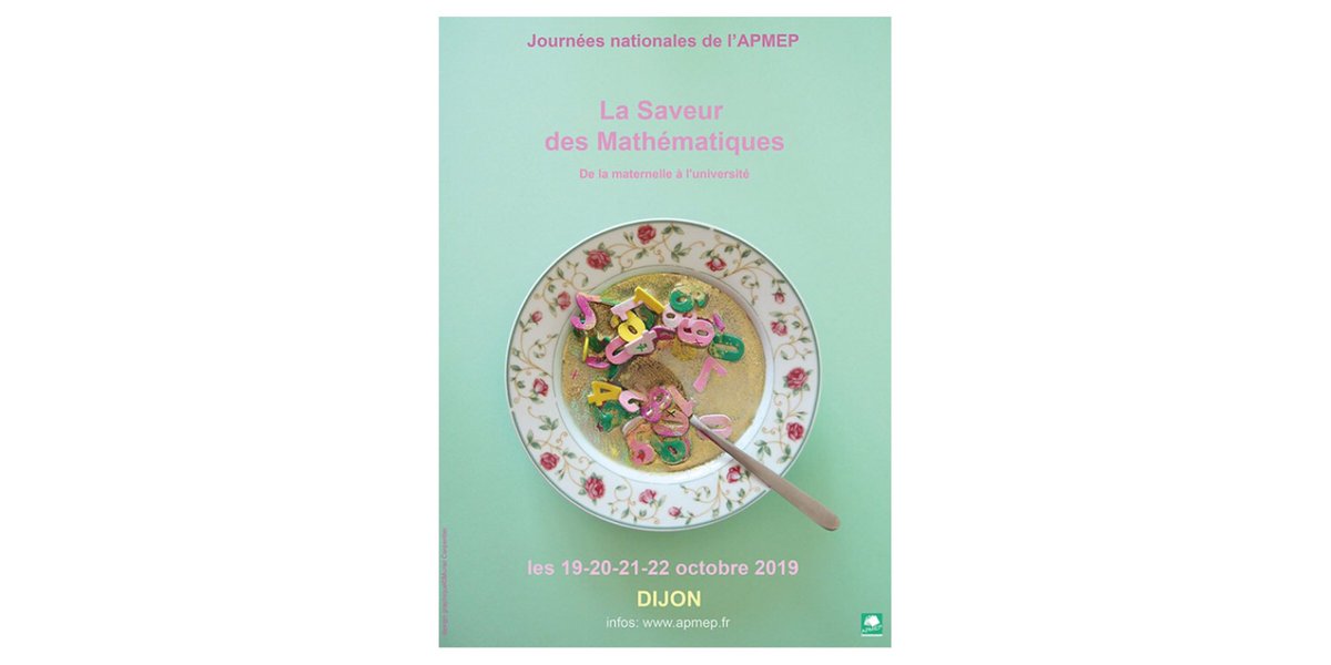 maths_ot's tweet photo. 🗓Les prochaines journées nationales @Apmep_Nat auront lieu à Dijon du 19 au 22 octobre 2019. La thématique retenue est : « La saveur des mathématiques »... miam ! Plus d’informations ici ➡️ https://t.co/90XKBYTfdp https://t.co/pc7ZCPQHID