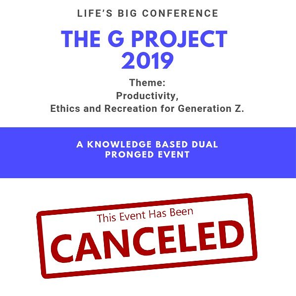 gprojectlbc's tweet photo. Update: G Project 2019: Productivity, Ethics and Recreation for Generation Z. 

In light of a few, heart-wrenching recent developments, we are bringing to the notice of every stakeholder, officially, the cancellation of the G Project 2019 Conference.

#gproject19 
@jennieokoyin https://t.co/vwL0pGbsDC