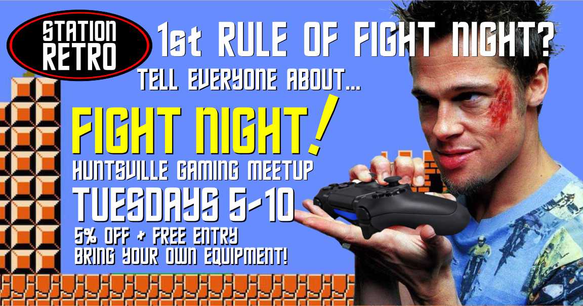 StationRetroHSV's tweet photo. 1st Rule of Fight Night?
Tell everyone about Fight Night!
Huntsville Gaming Meetup at StationRetro.
Tuesdays 5-10pm - Free Entry - 5% Discounts - Bring Your Own Equipment!

#HSV #Huntsville #eSports https://t.co/ImT2dmiHmh