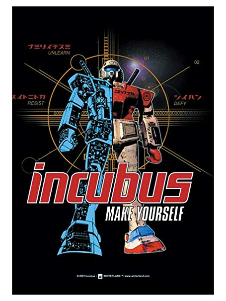 Incubus: Make Yourself poster.