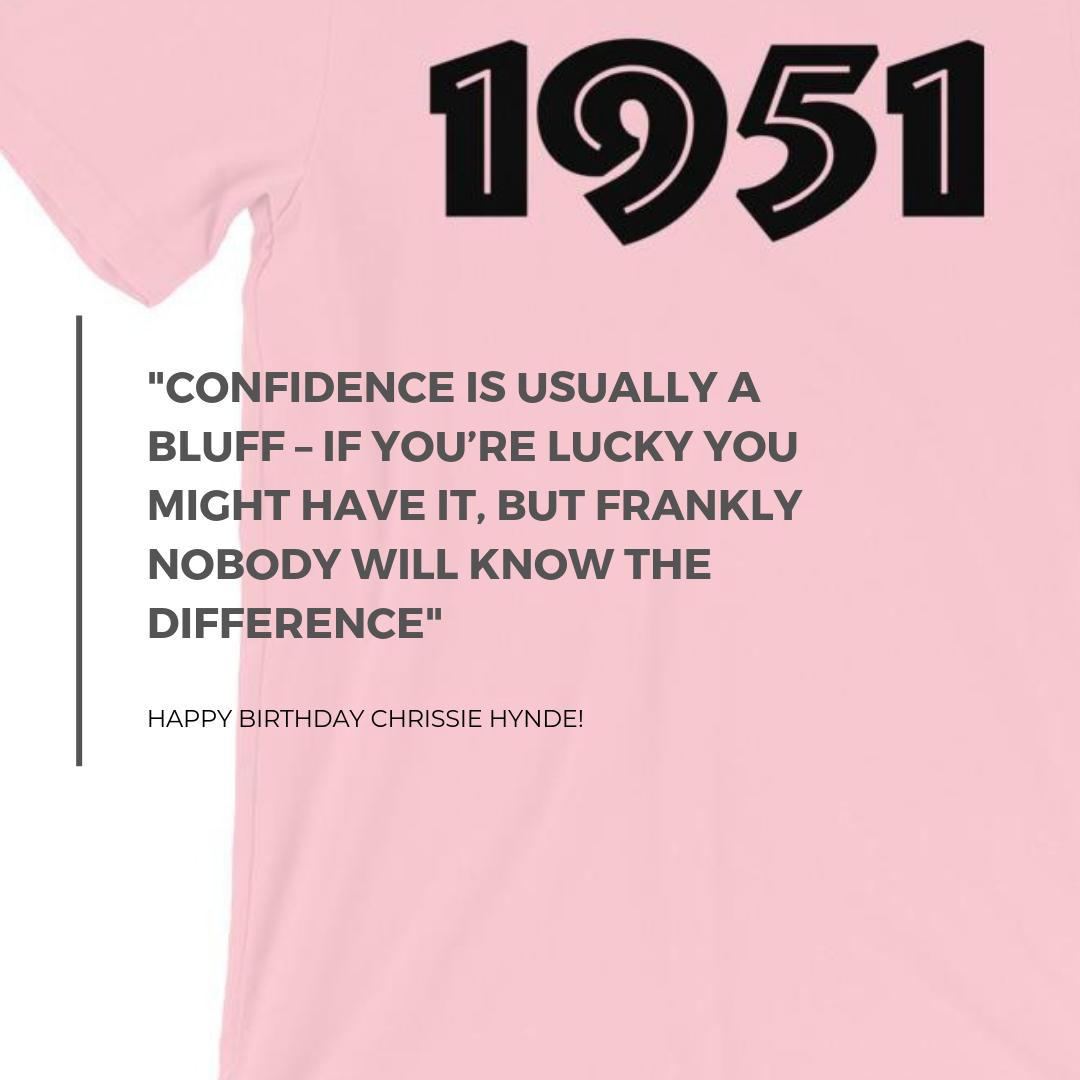 Happy bday Chrissie Hynde  