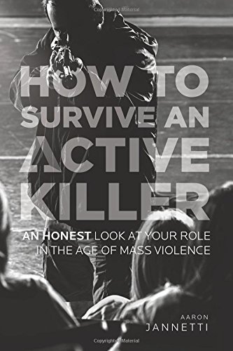 How to Survive an Active Killer: An Honest Look at Your Role in the Age of Mass Violence bbog.me/2UFcWgE #personaldefense #selfdefense #concealcarry #2a #activeshooter #preparedness #chl #ccw #situationalawareness #beprepared