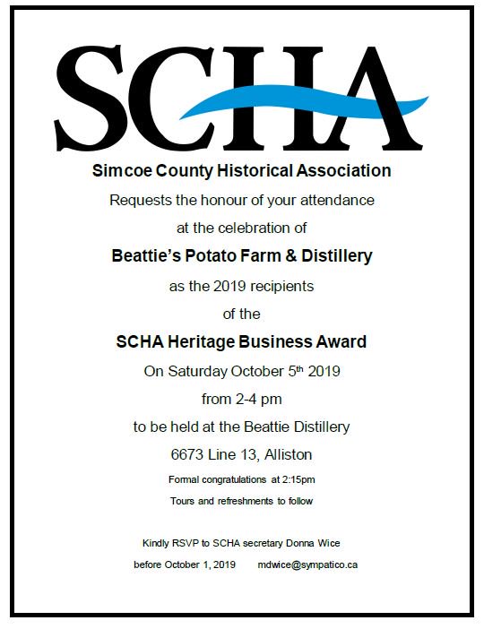 Simcoe County Historical Association Heritage Business Award is on Sat, October 5 from 2-4 pm at <a href="/Beattiesdistill/">Beattie's Distillers</a>.  Come out to meet the winner and take a tour of the facility.  Please RSVP to mdwice@sympatico.ca