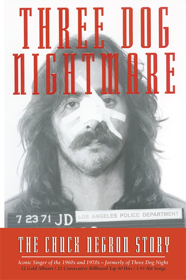 gary_loggins's tweet photo. Book Review: THREE DOG NIGHTMARE: The Chuck Negron Story (4th edition; independently published 2017) https://t.co/VKP5Lk7gA2 https://t.co/FDeR0BGiEd