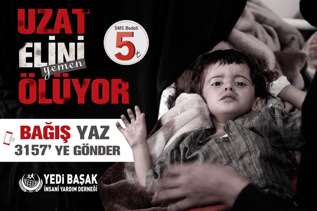 yedibasaktr's tweet photo. #UzatEliniYemenÖlüyor Sende BAGIS yaz 3157 ye gönder 5 TL bağışla.
#GelecekİyilikleGelecek https://t.co/eTO37fASGG
