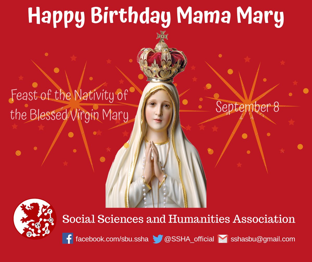 ssha_sbu's tweet photo. Today is the Feast of the Nativity of the Blessed Virgin Mary. We are expressing our dear love and devotion to you. Please pray for our sinners now and at the hour of our death. Amen.

Happy Birthday Mama Mary!

#MamaMary
#FeastOfTheNativity
#ExperienceToInfluence https://t.co/4mDd0pUpRW