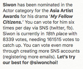 Siwon has been nominated in the Actor category for the Asia Artist Awards for his drama ‘My Fellow Citizens.’ You can vote for him six times per day PER sns account (twitter, fb). Let’s try our best for <a href="/siwonchoi/">Siwon Choi</a>! 
aaavietnam2019.com.vn/pre-vote/korea…