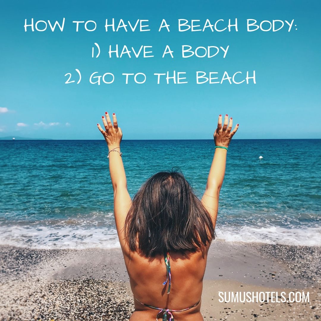 sumushotels's tweet photo. How to have a beach body:
1) Have a body 🙎
2) Go to the beach 😎 https://t.co/nsgnKGzP5K