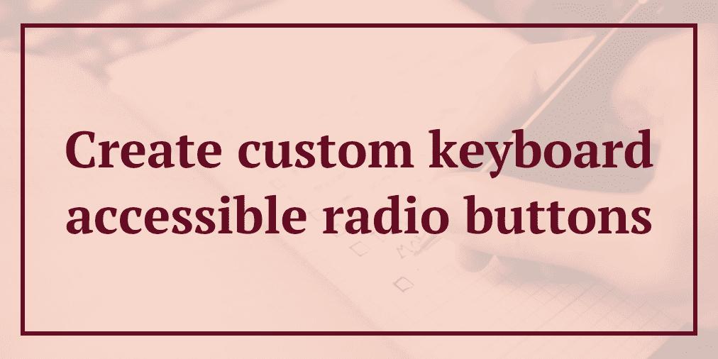 eugenione's tweet image. Create custom keyboard accessible radio buttons | a11y with Lindsey buff.ly/2yRaidu #CSS #webdesign