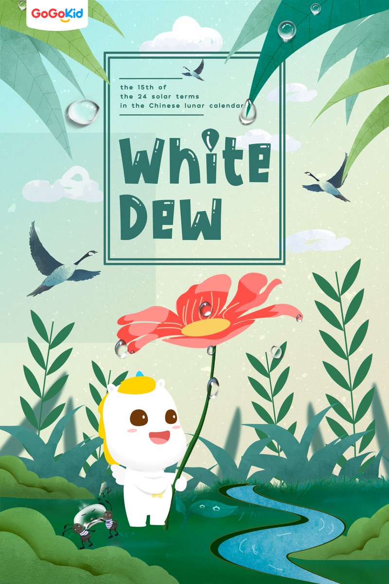 gogokidmoments's tweet photo. Oh, my, my, time does fly! It is already White Dew(白露), which is the 15th of the 24 solar terms in the Chinese lunar calendar. White Dew(白露) indicates the real beginning of cool Autumn.  #GoGoKidTeacher #GoGokid https://t.co/KczW9af2NM