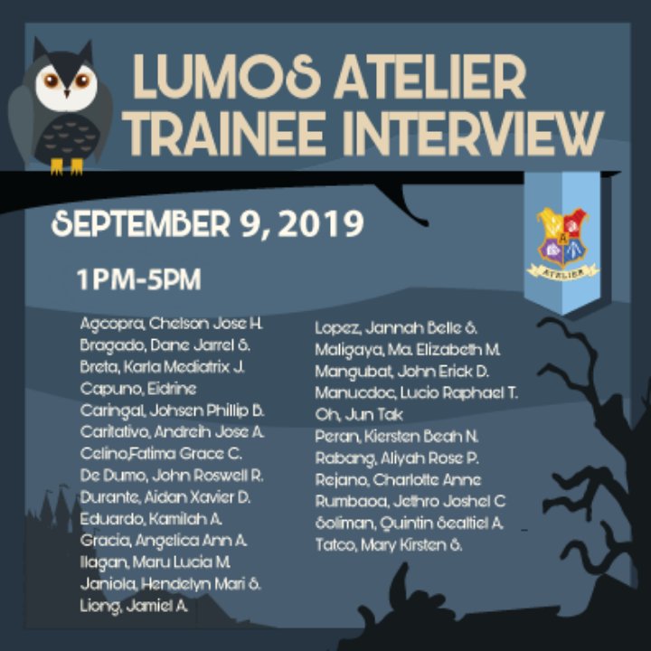 USTSHSAtelier's tweet photo. Re: INTERVIEW DAY 3 FOR TRAINEE APPLICANTS
Please be guided with the time allotted for the 2 batches for September 9, 2019.
SEE YOU TOMORROW! ๐
#LUMOS2019
#AtelierLumos2019
#AtelierRecruitment2019
#USTSHSAtelier2019
Pubmat by Marvi Krisly Reyes (@IRMarviXIII) https://t.co/UM9EamKAny