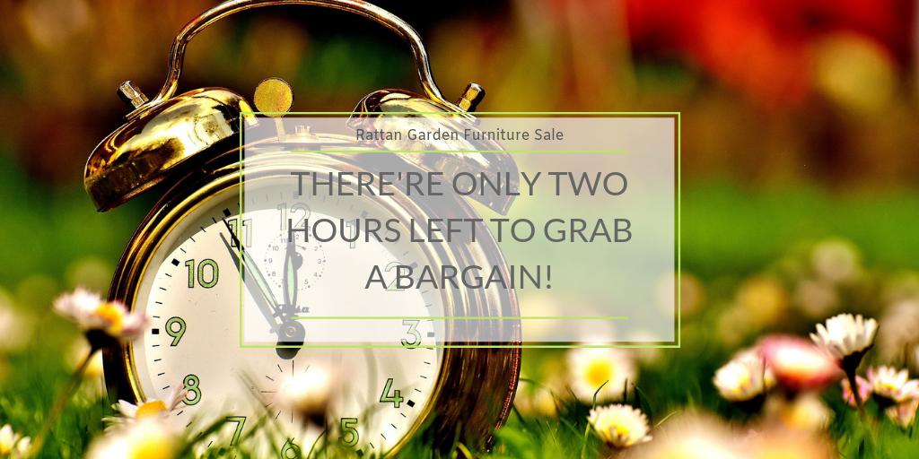 therattanco's tweet photo. 🕓 There’re only two hours left to grab a bargain – we close at 4pm today!

Come down and have a look around!

#TwoHourWarning #TwoHours #Countdown #SundaySale #InstaSunday #Bargain #SeptemberSale https://t.co/N4yMWHfbOA
