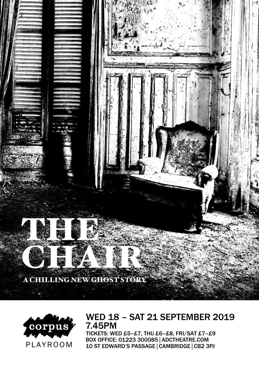 elyartstheatre's tweet photo. Two Ely writers are bringing an original thriller play to the stage, called The Chair. Wed 18 Sept - Sat 21 Sept at Corpus Playroom, Cambridge. The Chair will take you a chilling ride over 118 years, following the mysterious story of a cursed old chair...
https://t.co/JHyYsRQoJd https://t.co/x0x4rw3Daw