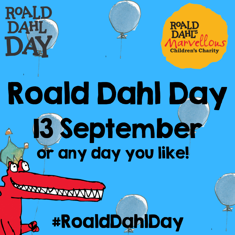 Psst! Are you ready for #RoaldDahlDay? The best and most brilliant party day of the year! It's coming this Friday, 13 September - or any day you like! Help more seriously ill children lead a #marvellous life by hosting your own #marvellous party. More info bit.ly/rdfundraising