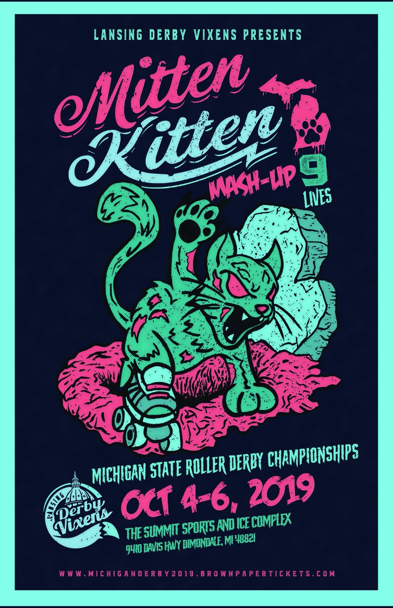 Mitten Kittens (@mittenkittens2) on Twitter photo Derby tourney season heating up & everyone's favorite Statewide Multi-Tourney event is coming back on Oct 4-6, 2019 to Lansing, Michigan - Mitten Kitten Mash-Up: 9 Lives!
All the info available on facebook but coming your way on twitter. Follow 4 updates!
Art by <a href="/screamprints/">Steve Jencks</a> Derby tourney season heating up & everyone's favorite Statewide Multi-Tourney event is coming back on Oct 4-6, 2019 to Lansing, Michigan - Mitten Kitten Mash-Up: 9 Lives!
All the info available on facebook but coming your way on twitter. Follow 4 updates!
Art by <a href="/screamprints/">Steve Jencks</a>