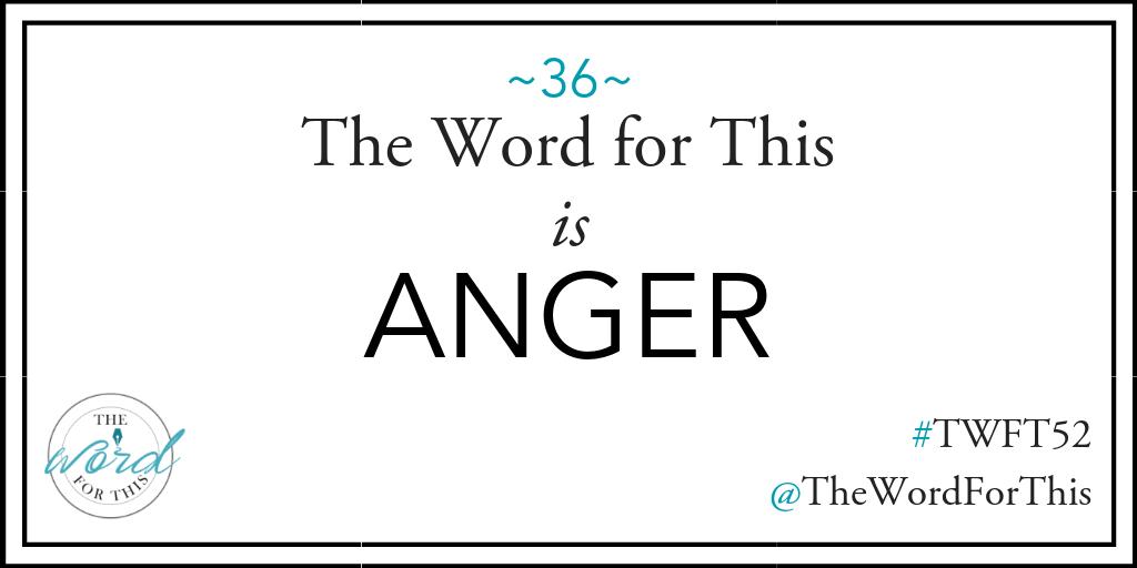 thewordforthis's tweet image. #TWFT52 Prompt 36: #TheWordForThis is "ANGER."
Full post, add'l starter ideas, &amp;amp; my own response to the prompt here: bit.ly/2koPuXz
.
#MeToo #writingprompt #believesurvivors #sexualabuse #writingcommunity #writerscommunity #poetrycommunity #timesup