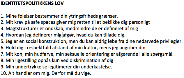 TomJensen1966's tweet image. Nogen burde skrive identitetspolitikkens lov. Så det har jeg hermed gjort.