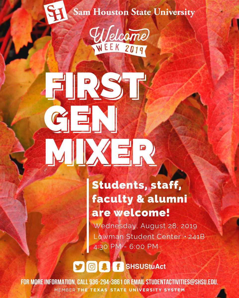SHSU_COHS's tweet photo. You're the first to attend college in your family!  Fantastic!  #SamHoustonUniversity invites you to meet up with other students, faculty and staff.  Your success matters! https://t.co/PsdUjjUJ8R
