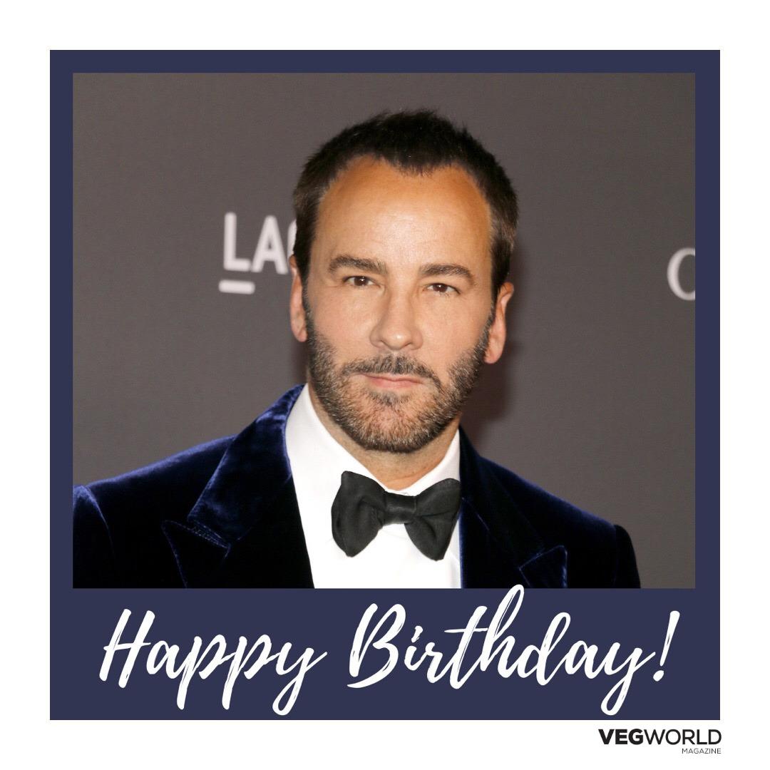 Happy birthday to fashion designer and vegan, Tom Ford! 