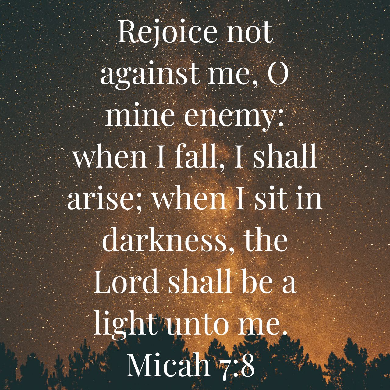 Mrs. Ledford ❤Jesus Christ Is Lord 👑❤👑 On Twitter: "Rejoice Not Against Me,  O Mine Enemy: When I Fall, I Shall Arise; When I Sit In Darkness, The Lord  Sh… Https://T.co/Irnqyffut6 Https://T.co/Kme1Pbjlfr" /