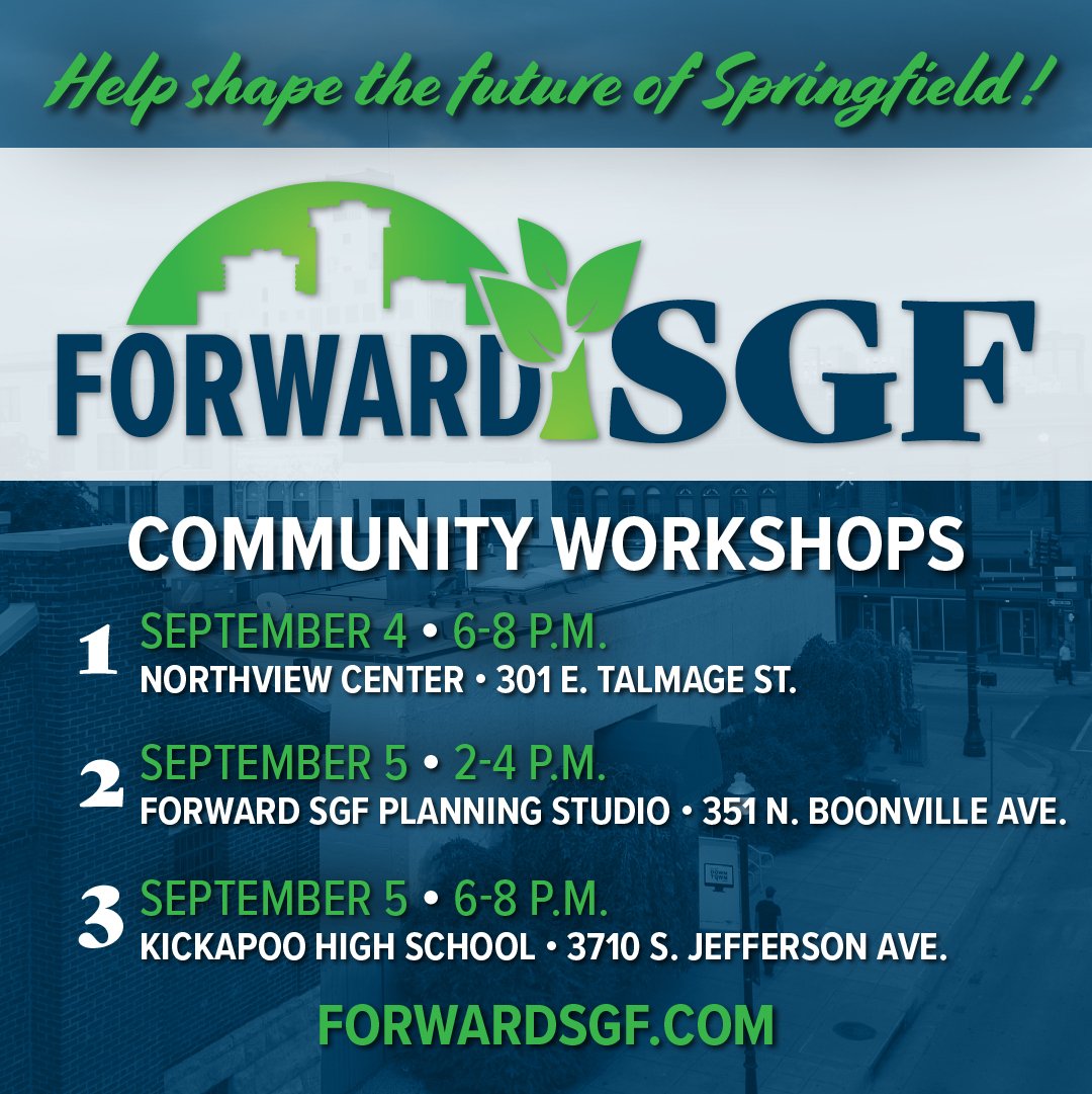 What do you think is the most important issue facing Springfield? Let us know here using #ForwardSGF and come to one of the three upcoming Community Workshops.