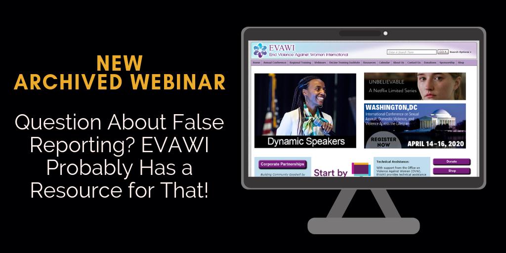 EVAWintl's tweet image. Misconceptions about #FalseReporting affect nearly every aspect of sexual assault response, from the victim to the responding professionals. #EVAWI offers numerous resources to help respond to these misconceptions, which this #webinar covers. 
ow.ly/AmQK50vLzU8
