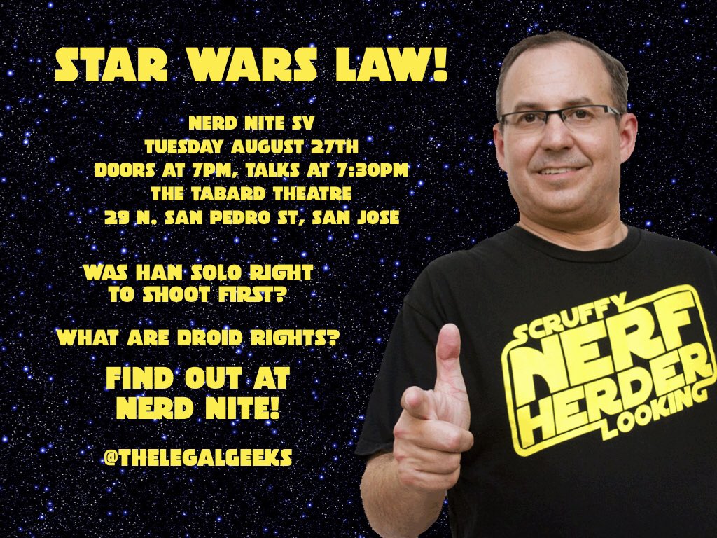 graystarphone's tweet photo. See Joshua Gilliland, one of our #UnlockedStories Writers tonight at Nerd Nite SV in San Jose, CA as he talks about #StarWars Law! @TheLegalGeeks https://t.co/WI7tJjqQcq