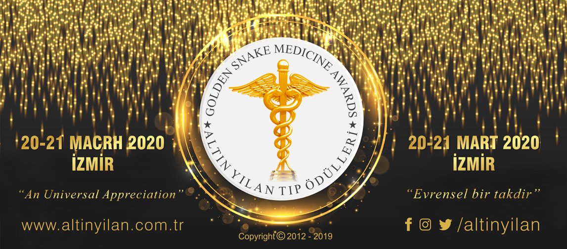 ASKLEPIOS TIP ZİRVESİ
Altın Yılan® Tıp Ödülleri / Her hakkı saklıdır. Golden Snake® Medicine Awards / All Rights Reserved. Copyright © 2012 - 2019
altinyilan.com.tr
#altinyilan #tipodulu #bergama #pergamon #asklepios #asklepion #kirmizihali #redcarpet #medicine #awards