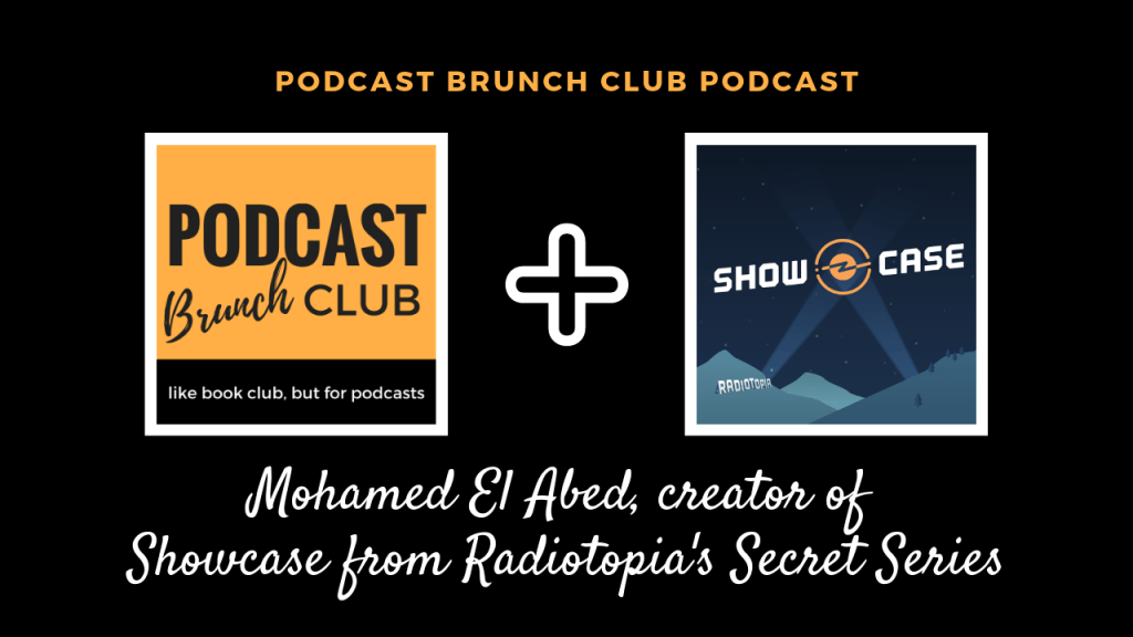 podcastbrunch's tweet photo. An interview with @mohamedelabed, creator of the Showcase Secrets #RTshowcase from @radiotopia. We featured the 1st episode in the Secrets series on our #podcast playlist this month. https://t.co/nSll59uF0b https://t.co/wWKDcoMxap