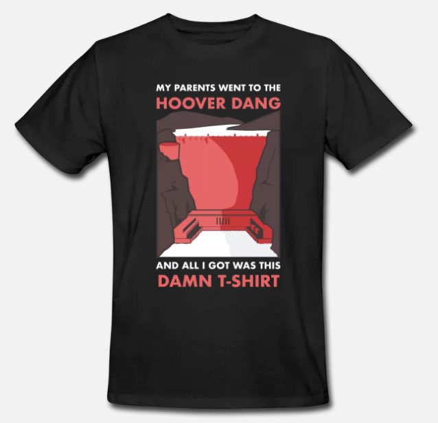 censorshirt's tweet photo. HOOVER DANG | available in multiple styles and multiple t-shirt colors on 9.1.19 from @censorshirt.

#hooverdam #funnytees #tshirts #censorshirt https://t.co/Fo48VZySxE